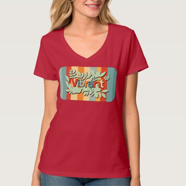 Farbenfrohe botanisch lebendige Textgestaltung T-Shirt (Vorderseite)