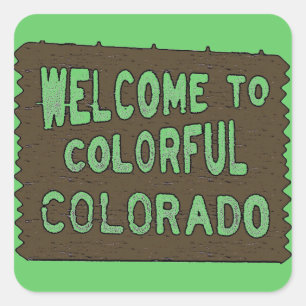 Farbenfrohe Colorado Begrüßungszeichen Grün Aufkle Quadratischer Aufkleber