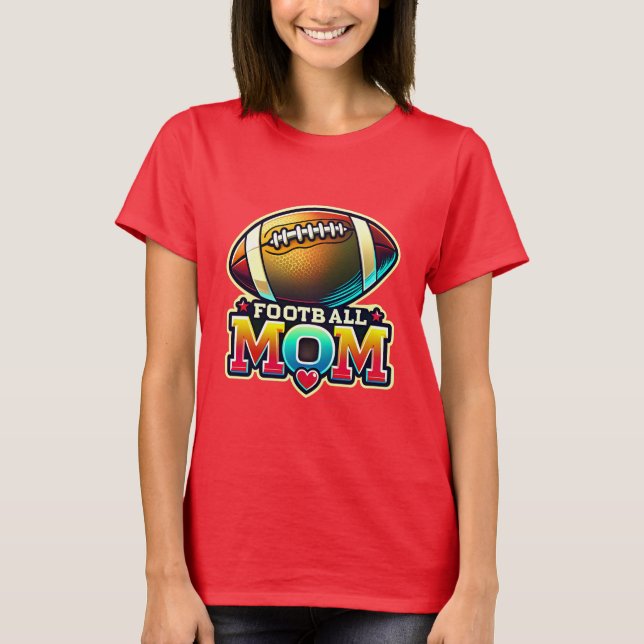 Farbenfrohe Fußball-Mama - Spaß und sportliche Bet T-Shirt (Vorderseite)
