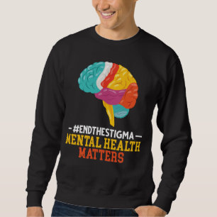 Farbenfrohe Gehirnpsychische Gesundheit Sweatshirt