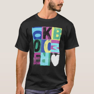 Farbenfrohe Grunge Ok Boomer gestörtes Poster T-Shirt