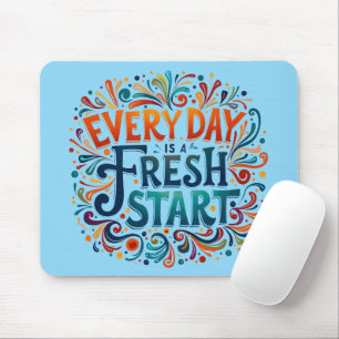 Farbenfrohe "Jeder Tag ist ein Neuanfang" Motivati Mousepad