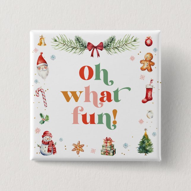 Farbenfrohe Oh, was Spaß Niedliche Weihnachtsfeier Button (Vorderseite)