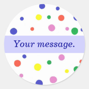 Farbenfrohe Polka Dots, Blue Your Message Stickers