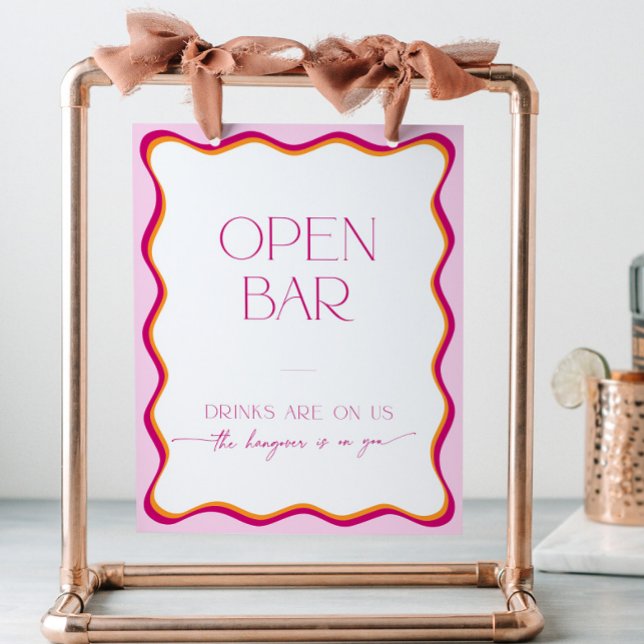 Farbenfrohe Retro Rosa Orange Wavy Border Open Bar Sockelschild (Pink and orange wavy border retro open bar sign - drinks are on us, the hangover is on you)