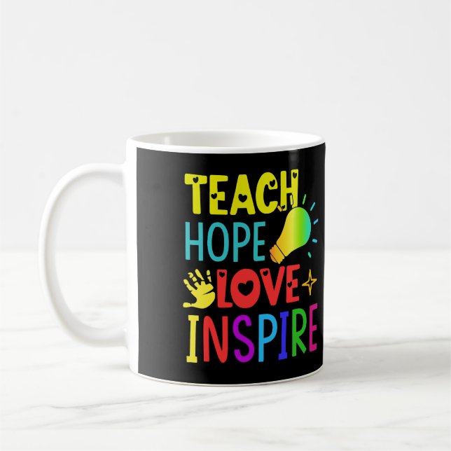 Farbenfrohe Teach Hope Liebe und Inspirier Kaffeetasse (Links)
