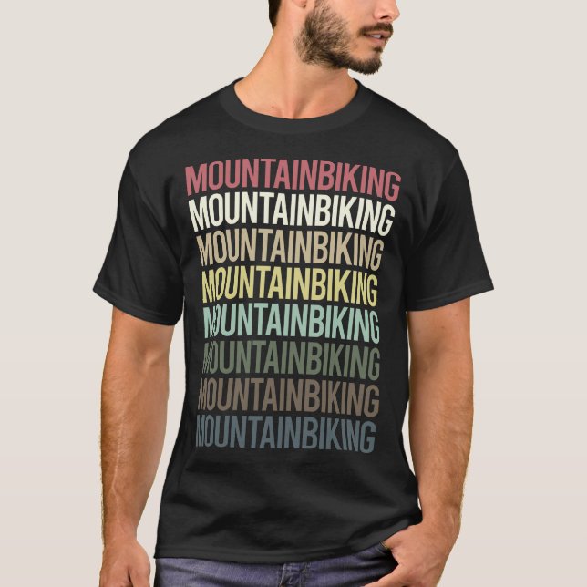 Farbenfrohe Text Mountain Biking MTB T-Shirt (Vorderseite)