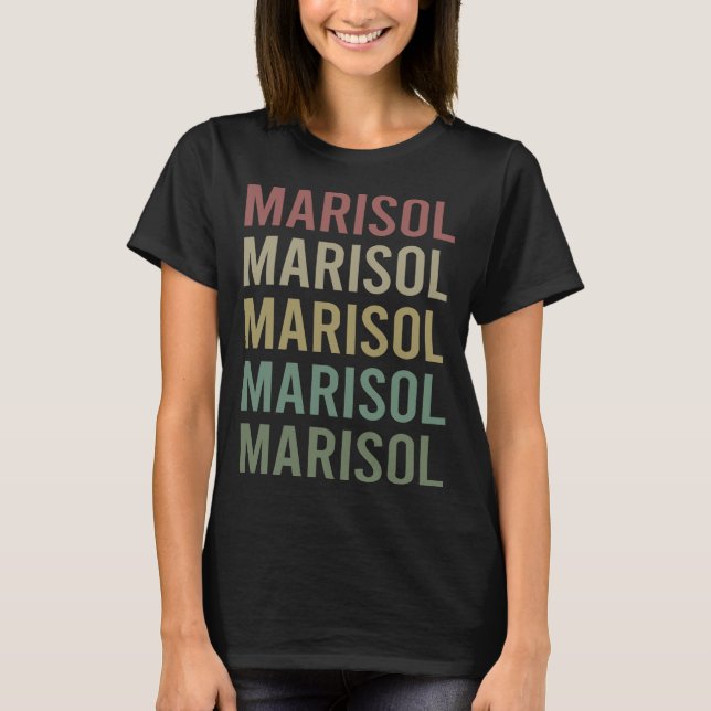 Farbenfrohe Textkunst - Marisolname T-Shirt (Vorderseite)