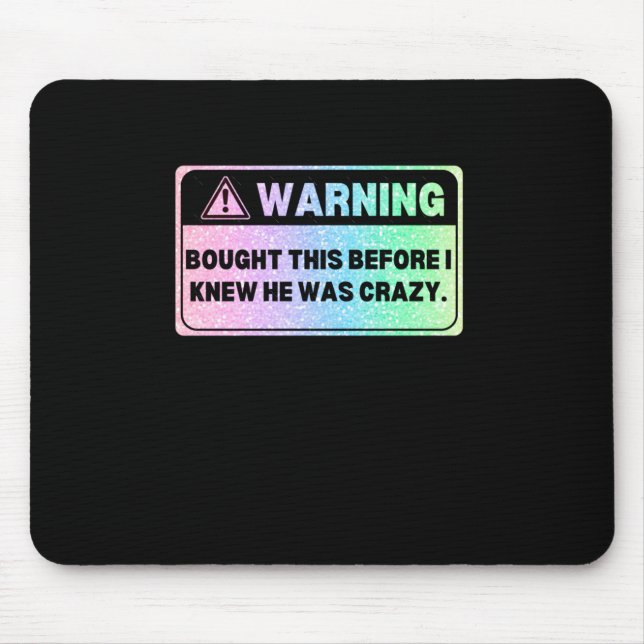 Farbenfrohe Version Warnschild Vorher gekauft B Mousepad (Vorne)
