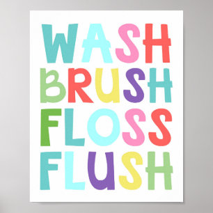 Farbenfrohe Wash Brush Floss Flush Kinder Badezimm Poster