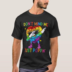 Farbenfroher Fidget-Spielzeug macht mir nichts aus T-Shirt
