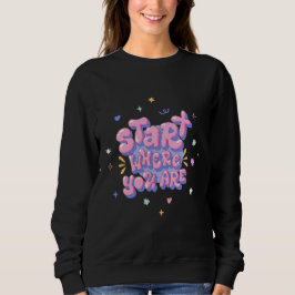 Farbenfroher Zitat-Text in Blasenlettern Sweatshirt