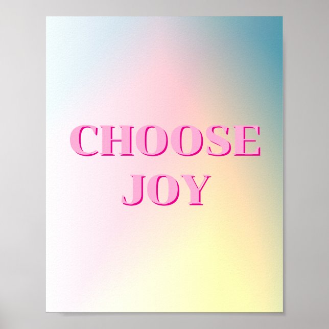 Farbenfrohes Design, Choose Joy Poster  (Vorne)