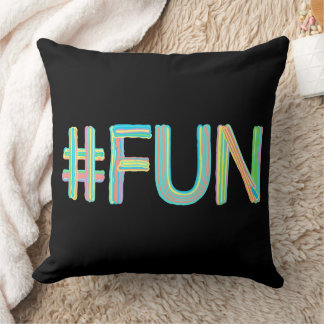 Farbenfrohes #FUN-Schilddesign Kissen