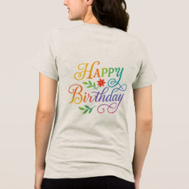 Farbenfrohes Happy Birthday Floral Damen T-Shirt Tri-Blend Shirt