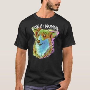Farbenfrohes Pop-Porträt Corgi Hundemama Mutti Mut T-Shirt