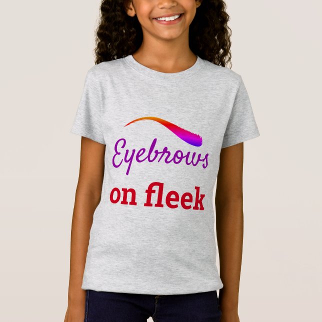 Farbige Augenbrauen auf Fleek Trendy Flawless, ZFJ T-Shirt (Vorderseite)