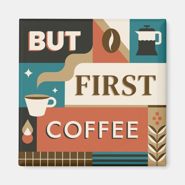 Farbige Coffee Quotes Magnet (Vorne)