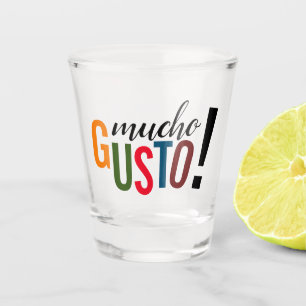 Farbige Mucho Gusto! Nett, Sie kennenzulernen Schnapsglas
