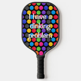Farbige Pickleballs mit lustigem Zitat Pickleball Schläger