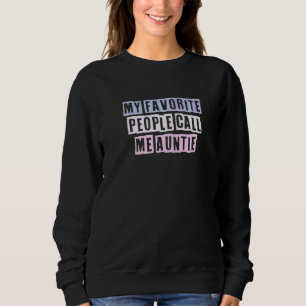 Farbige Zitate Ideen Meine Lieblingsmenschen Nenne Sweatshirt
