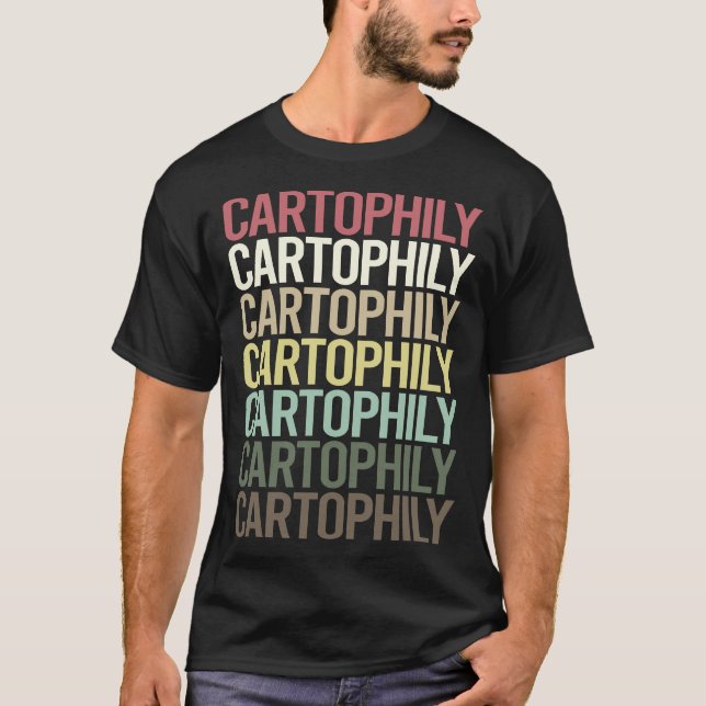 Farbiger Text Cartophily Cartophilist T-Shirt (Vorderseite)