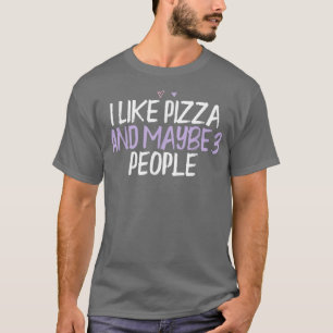 Farbiges Herz Funny Ich mag Pizza und vielleicht 3 T-Shirt