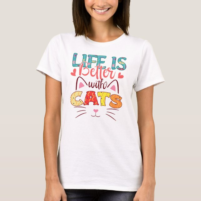 FARBLICHES LEBEN IST BESSER MIT KATZEN T-Shirt (Vorderseite)