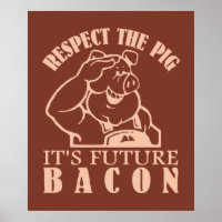 Farbposter "PIG TO BACON"