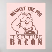 Farbposter "PIG TO BACON"