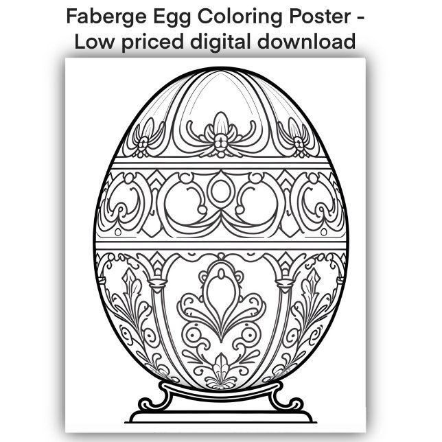 Farbseite - dekoratives Ei, Farbe für sich Poster (Image of coloring page of a Faberge Egg available as 16” x 20” poster or digital download.)