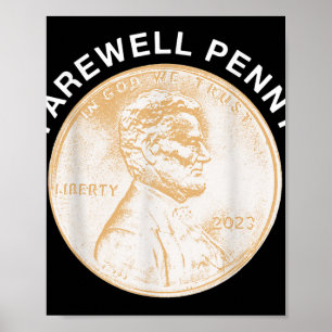 Farewell Penny - Produktionsende für US Pennies Poster