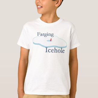 Farging Icehole (Kind) T-Shirt