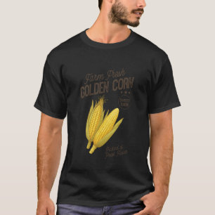 Farm Frischer Golden Mais Retro Süßer Gemüse Bauer T-Shirt