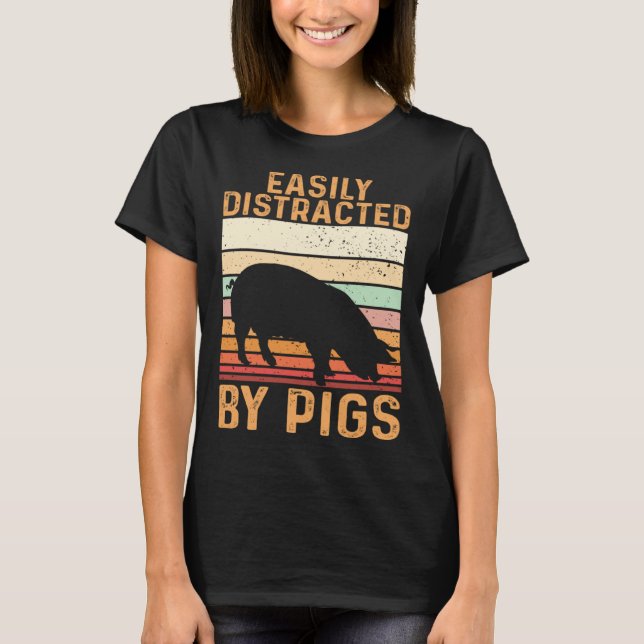 Farm Kids Piglet Easily Distracted By Pigs T-Shirt (Vorderseite)