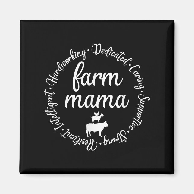 Farm Mama Hardworking Dedicated Goat Chicken G Cow Magnet (Vorne)