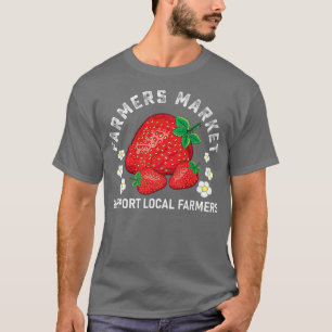 Farm Market Garden Erdbeeren Bauer Köstlich für T-Shirt