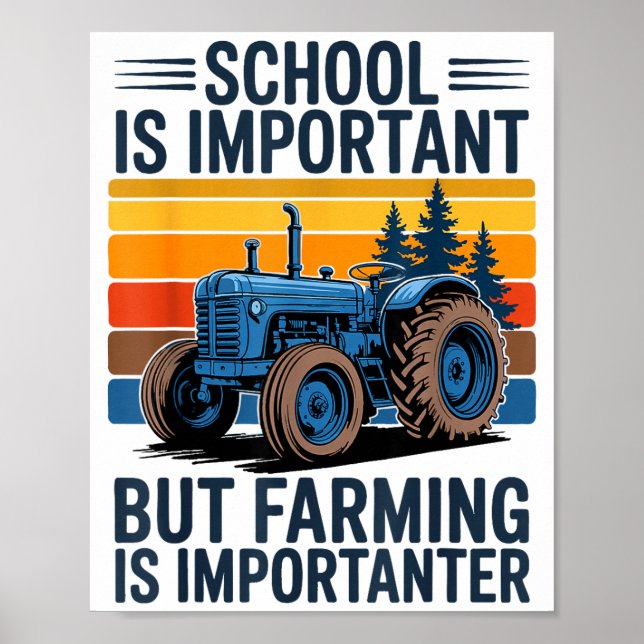 Farm Shirt But Farming Is Imrtanter Farmer Tractor Poster (Vorne)