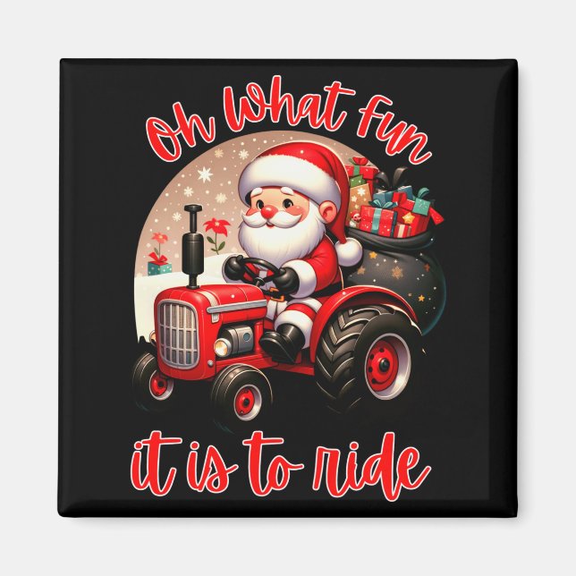Farm Truck Oh What Fun It Is To Ride Santa Tractor Magnet (Vorne)