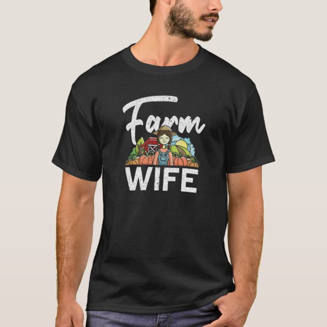 Farm Wife Local Farm   Farmer Wife T-Shirt (Vorderseite)