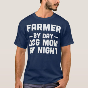 Farmer By Day Cat Mom By Night 649 T-Shirt