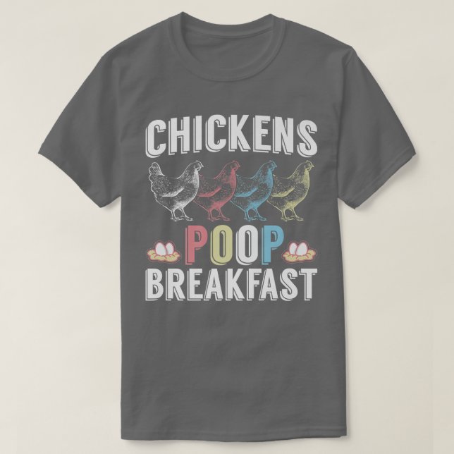 Farmer Egg Chickens Poop Breakfast  T-Shirt (Design vorne)