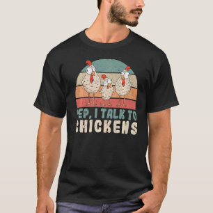 Farmer Tier Haustier Ja Ich Rede Mit Huhn T-Shirt