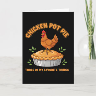 Farmhouse Chicken Lover Chicken Pot Pie Humor Karte