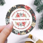 Farmhouse Poinsettia Baked with Love Christmas Runder Aufkleber<br><div class="desc">From the Farmhouse Poinsettia Christmas & Holiday Collection: Farmhouse Poinsettia Baked with Love Holiday, with Beautiful Curved Typography and Personalized Food Name and Text. Easily customize text for this pretty Christmas label Template. In 4 different colorway options, this option features a black background color, and pretty watercolor poinsettia and greenery...</div>