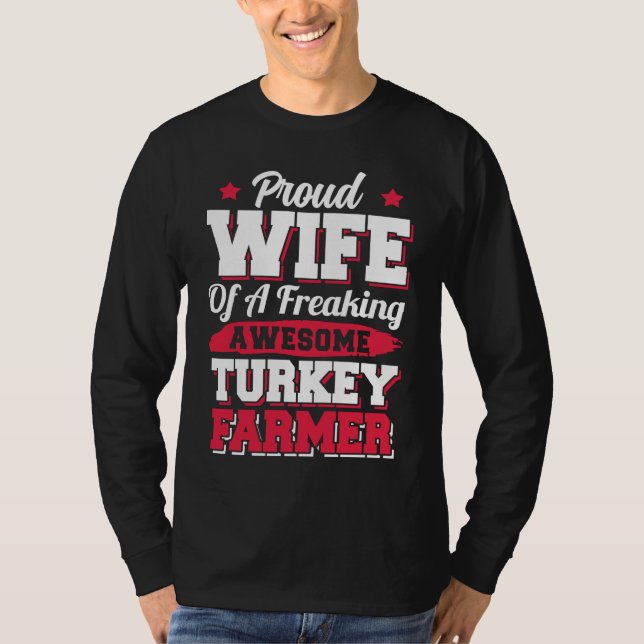 Farming Farm Agriculture Turkey Farmer Wife T-Shirt (Vorderseite)
