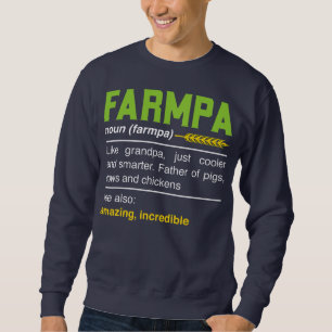 Farmpa Funny Farm Bauer Großa Definition Sweatshirt