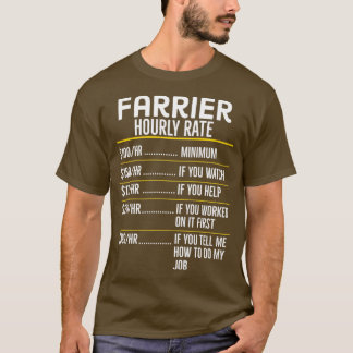 Farrier Hourly Rate Funny Gift T-Shirt