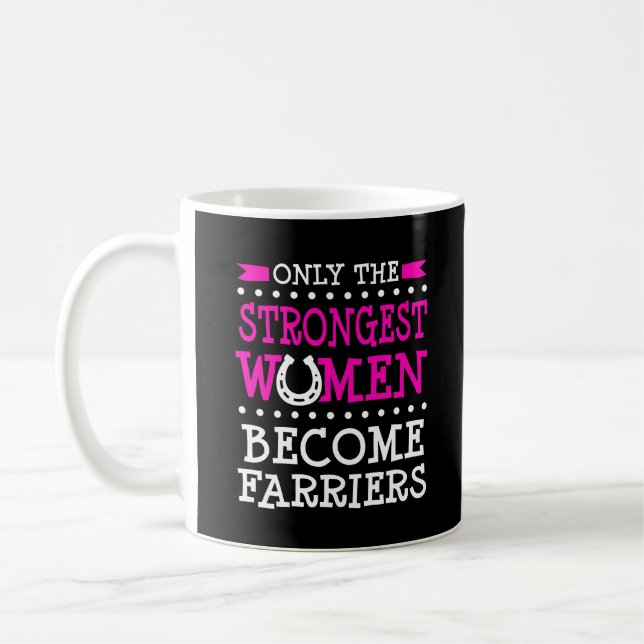 Farrier Strongest Women Horseshoe Equine Shoe Shoe Kaffeetasse (Links)