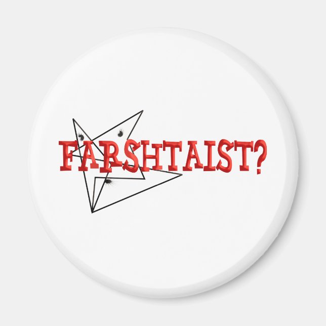 Farshtaist Magnet (Vorne)